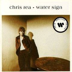Chris Rea : Water Sign